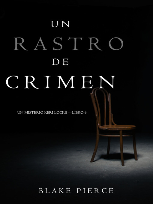 Title details for Un Rastro de Crimen by Blake Pierce - Available